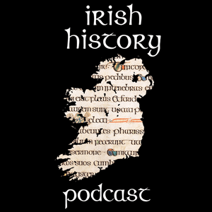 Listen to Irish History Podcast in the App