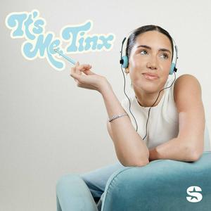 Listen to It's Me, Tinx in the App