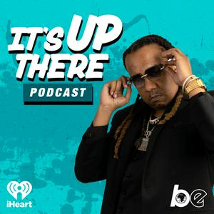 Listen to ITS UP THERE PODCAST W/LOONEY in the App