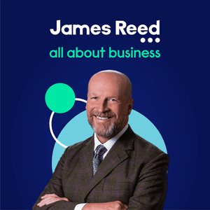 Listen to James Reed: all about business in the App