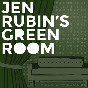 Listen to Jen Rubin's Green Room in the App