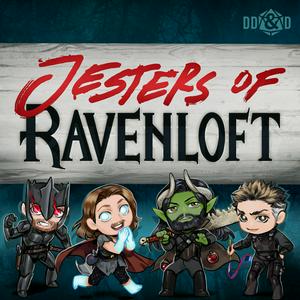 Listen to Jesters of Ravenloft: A D&D Podcast in the App