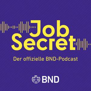 Listen to Job Secret - Der offizielle BND-Podcast in the App