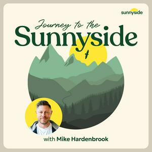 Listen to Journey to the Sunnyside in the App