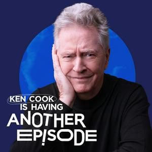 Listen to Ken Cook Is Having Another Episode in the App