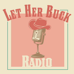 Listen to Let Her Buck Radio in the App