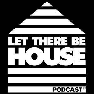 Listen to Let There Be House in the App