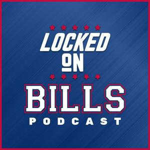 Listen to Locked On Bills - Daily Podcast On The Buffalo Bills in the App