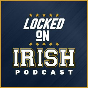 Listen to Locked On Irish - Daily Podcast On Notre Dame Fighting Irish Football & Basketball in the App