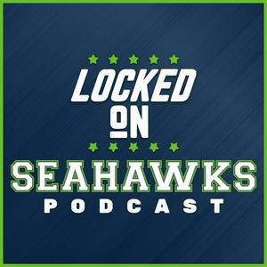 Listen to Locked On Seahawks - Daily Podcast On The Seattle Seahawks in the App