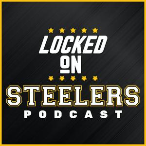 Listen to Locked On Steelers – Daily Podcast On The Pittsburgh Steelers in the App