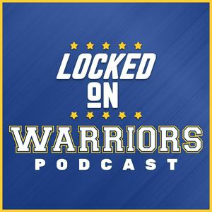 Listen to Locked On Warriors – Daily Podcast On The Golden State Warriors in the App