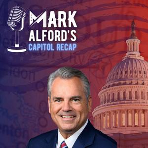 Listen to Mark Alford's Capitol Recap in the App