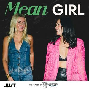 Listen to Mean Girl in the App