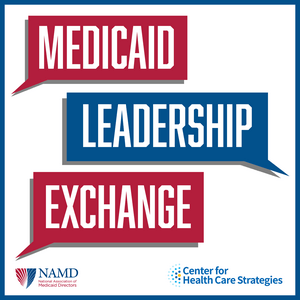 Listen to Medicaid Leadership Exchange in the App