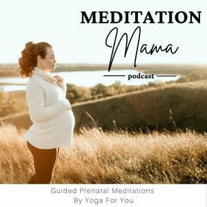 Listen to Meditation Mama in the App