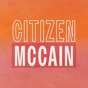 Listen to Citizen McCain with Meghan McCain in the App