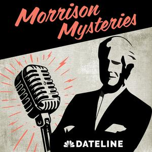 Listen to Morrison Mysteries in the App