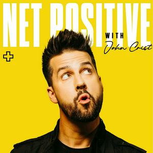 Listen to Net Positive with John Crist in the App