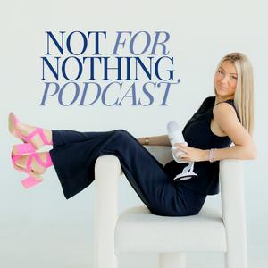 Listen to Not For Nothing With Cass B in the App