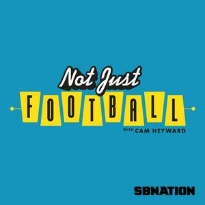 Listen to Not Just Football with Cam Heyward in the App