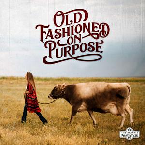 Listen to Old Fashioned On Purpose in the App