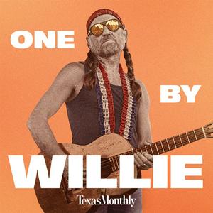 Listen to One by Willie in the App