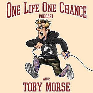 Listen to One Life One Chance with Toby Morse in the App