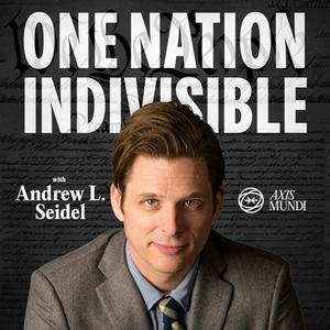 Listen to One Nation, Indivisible with Andrew Seidel in the App