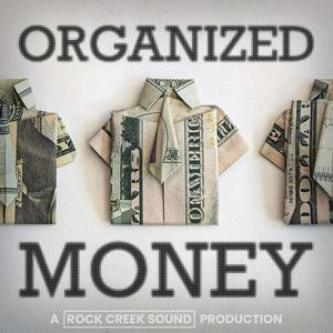 Listen to Organized Money in the App