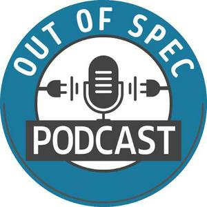 Listen to Out of Spec Podcast in the App