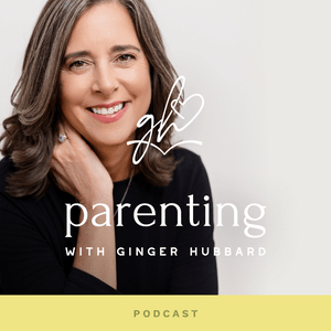 Listen to Parenting with Ginger Hubbard in the App