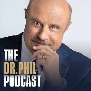 Listen to The Dr. Phil Podcast in the App