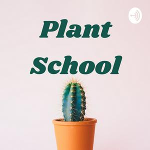 Listen to Plant School Podcast in the App