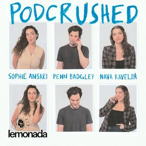 Listen to Podcrushed in the App