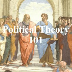 Listen to Political Theory 101 in the App