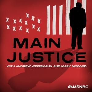 Listen to Main Justice in the App