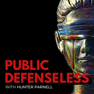 Listen to Public Defenseless in the App