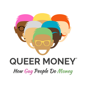 Listen to Queer Money®: How Gay People Do Money in the App