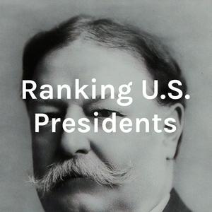 Listen to Ranking U.S. Presidents in the App