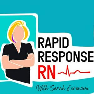 Listen to Rapid Response RN in the App