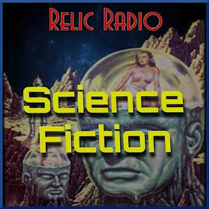 Listen to Relic Radio Sci-Fi (old time radio) in the App