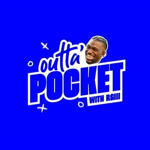 Listen to Outta Pocket with RG3 in the App