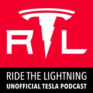 Listen to Ride the Lightning: Tesla Motors Unofficial Podcast in the App