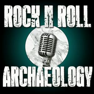 Listen to Rock N Roll Archaeology in the App