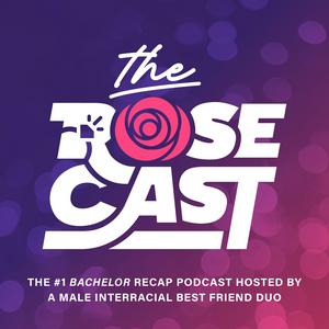 Listen to The Rosecast | 'Bachelor' Recaps with Rim and AB in the App