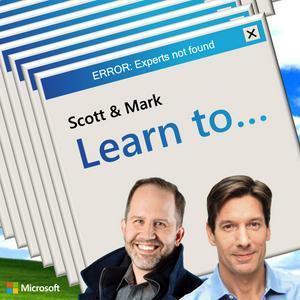 Listen to Scott & Mark Learn To... in the App