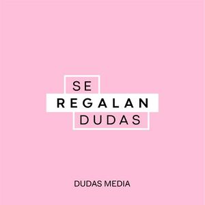 Listen to Se Regalan Dudas. in the App