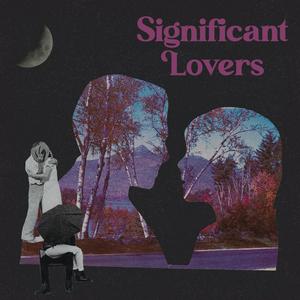 Listen to Significant Lovers in the App