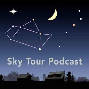 Listen to Sky Tour Astronomy Podcast in the App